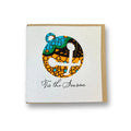 Tis the Season Card